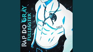 Gray Fullbuster Fairy Tail [upl. by Kampmann]