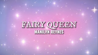 Manilyn Reynes  Fairy Queen Official Lyric Video [upl. by Yelruc586]