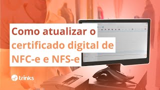 Como atualizar o certificado digital de Nota Fiscal do Consumidor e Nota Fiscal de Serviços [upl. by Drawde]