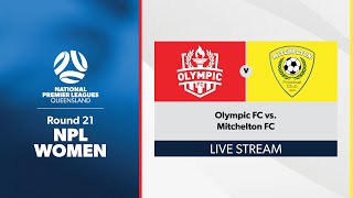 NPL Women Round 21  Olympic FC vs Mitchelton FC [upl. by Scarito]