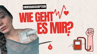 Wie geht es mir nach den Blutwäschen  Immunadsorption  Post Vac  MECFS  Impfschaden  Long Covid [upl. by Ioyal335]