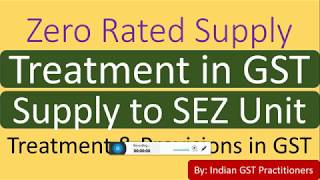 Zero Rated Supply in GST Treatment [upl. by Darcia]