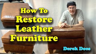 How to Restore Leather Furniture [upl. by Ydok]