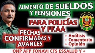 AUMENTO SALARIAL Y PENSIONES PARA POLICÍAS Y MILITARES FECHAS CONFIRMADAS Y AVANCES RECIENTES [upl. by Natsyrt]