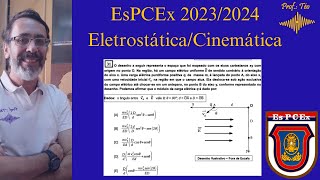 EsPCEx 20232034 Eletrostática  Cinemática [upl. by Ennaylime]