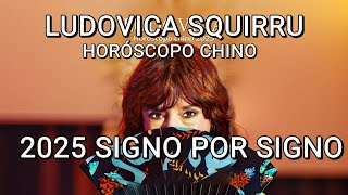 PREDICCIONES HOROSCOPO CHINO 2025 SIGNO POR SIGNO POR LUDOVICA SQUIRRU [upl. by Charmian]