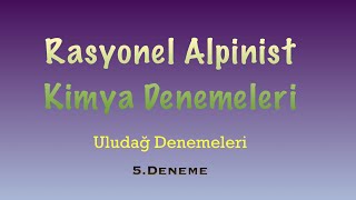 Rasyonel Alpinist Kimya Branş Denemeleri  Uludağ 5 Deneme [upl. by Angell]