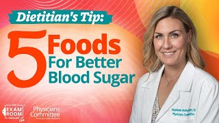 Diabetes and Lower A1C 5 Foods To Eat 5 To Forget  Stephanie McBurnett RDN  Exam Room LIVE [upl. by Adnilreb]