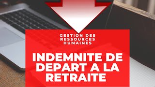 Décompte Indemnité départ à la retraite [upl. by Anuahs]