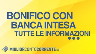 Bonifico con Intesa San Paolo tutte le informazioni [upl. by Burbank14]