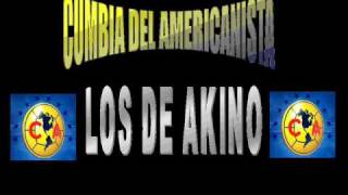 Cumbia Del Americanista  Los De Akino [upl. by Ecitnerp230]