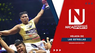 📡 EN VIVO 🥊 Velada de Las Estrellas 🌟  Nicaragua  Segunda Edición 2024 [upl. by Shanney238]