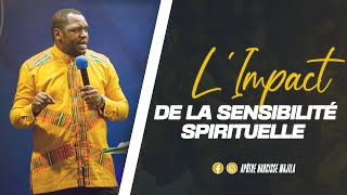 Apôtre Narcisse Majila I LIMPACTE DE LA SENSIBILITÉ SPIRITUELLE [upl. by Ahseryt283]