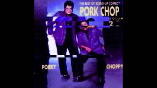 Pork Chop Duo Vol 2 [upl. by Gad]