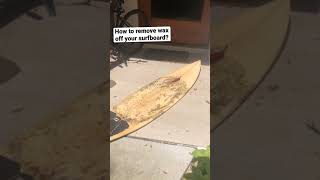 How to remove wax off your surfboard [upl. by Hterrag]