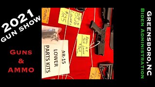 2021 GUN SHOW GREENSBORO NC [upl. by Wanfried]