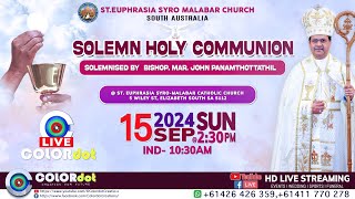 Solemn Holy Communion  StEuphrasia Syro Malabar Church Adelaide South Australia  15th Sep 2024 [upl. by Pippa]