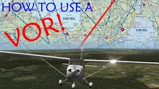 How to use VOR Navigation Aids For IRL Flight Training XPlane and FSX [upl. by Abekam]