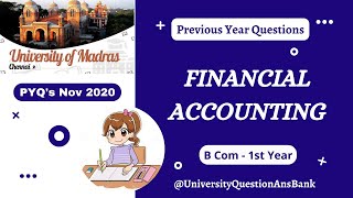 B Com 1st Year 2020  Financial Accounting  Question Paper  University of Madras  2020 PYQs [upl. by Amrita]