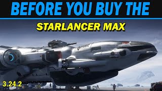 Star Citizen Buyers guide to the Starlancer MAX [upl. by Johathan]