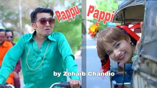 Pappu Pappi by Zohaib Chandio [upl. by Alac]