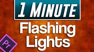 Premiere Pro  How to Flashing Lights Effect [upl. by Afital671]