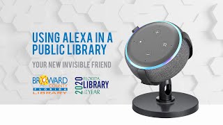 Using Alexa in a Public Library [upl. by Alesiram]