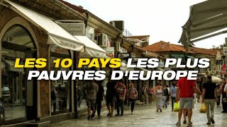 Les 10 Pays les Plus pauvres dEurope en 2025 Guide de Voyage VOTO [upl. by Marieann849]