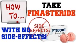 How To Take Finasteride Propecia Without Side Effects [upl. by Llerdnad]