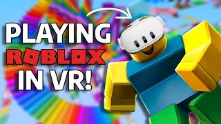 I Played ROBLOX in VR [upl. by Shelia]