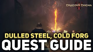 Dragon’s Dogma 2  How To Unlock Brokkrs Smithy  Dulled Steel Cold Forge Quest [upl. by Nicolina]