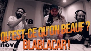 Quest ce quon beauf   Blablacar  Radio Nova 30quotGlorieuses [upl. by Daniella151]