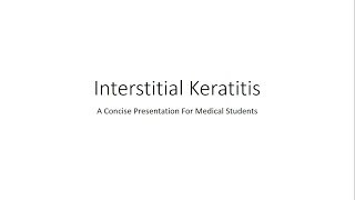 Interstitial Keratitis Ophthalmology  For Medical Students [upl. by Ecirp353]