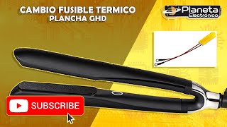 Cambio de fusible térmico plancha GHD [upl. by Mallin77]