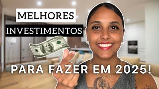 MELHORES INVESTIMENTOS PARA 2025  MINIMALISMO FINANCEIRO ðŸ’¸ [upl. by Enahsed]