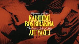 Ezhel  Kadehimi Boş Bırakma Lyrics Music Video [upl. by Jacquie]