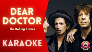 THE ROLLING STONES  Dear Doctor Karaoke [upl. by Nauquf]