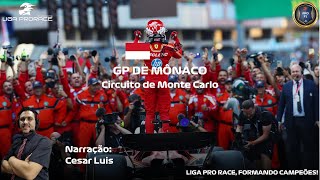 F1 2024 PRO  05ª ETAPA  MÔNACO  MONTE CARLO  T39  LIGA PRORACE  CESAR LUIS [upl. by Sheldon]