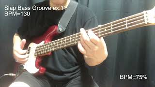 SLAP BASS Groove ex11 BPM 130  Explanation on how to play  Easy Bass Lesson [upl. by Kahl]