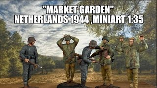 quotMarket Gardenquot Netherlands 1944 MiniArt Scale 135 Unboxing Painted Result [upl. by Marquet445]