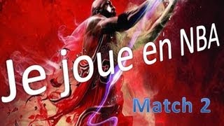 Je joue en NBA 2ème match 104 [upl. by Saibot986]