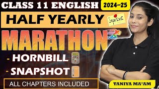 Class 11 English Marathon 202425  Half Yearly  HornbillSnapshot  All chapters  Taniya maam [upl. by Nat]