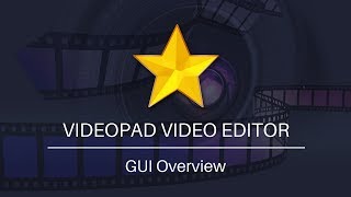 VideoPad Video Editor Tutorial  GUI Overview [upl. by Llamaj693]