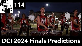 Aged Out Podcast 114  DCI 2024 Finals Predictions [upl. by Dusa]