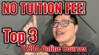 No Tuition Fee Top 3 TESDA Online Courses to Take Now [upl. by Geralda]