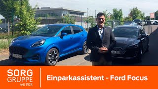 Ford Focus ParkAssistent mit Einamp Ausparkfunktion  Tutorial  Schritt für Schritt  Sorg Gruppe [upl. by Onder]