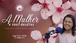 AO VIVO  A MULHER E SEUS DESAFIOS IEADPE 13112024 [upl. by Steffin]