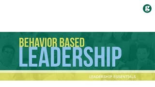 Behavior Based Leadership [upl. by Shirley607]