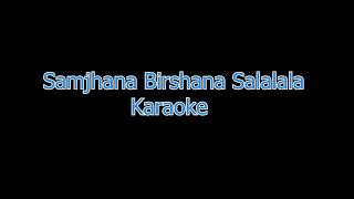 Samjhana Birshana salala Karaoke [upl. by Garin]