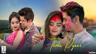 Thoda Pyaar  Official Video 2024  Ms Music [upl. by Eniamrahc]